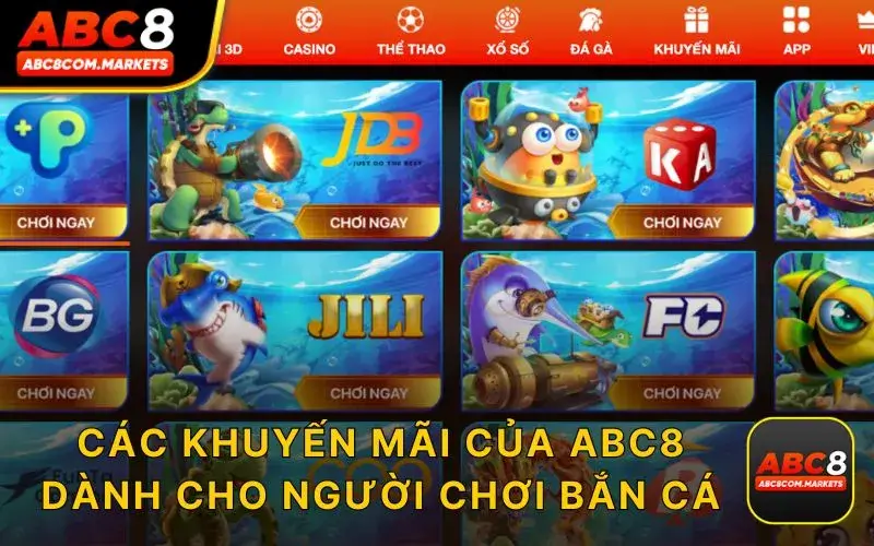 ABC8 Luôn Ưu Ái Cho Hội Viên Khi Trải Nghiệm Các Game Săn Cá