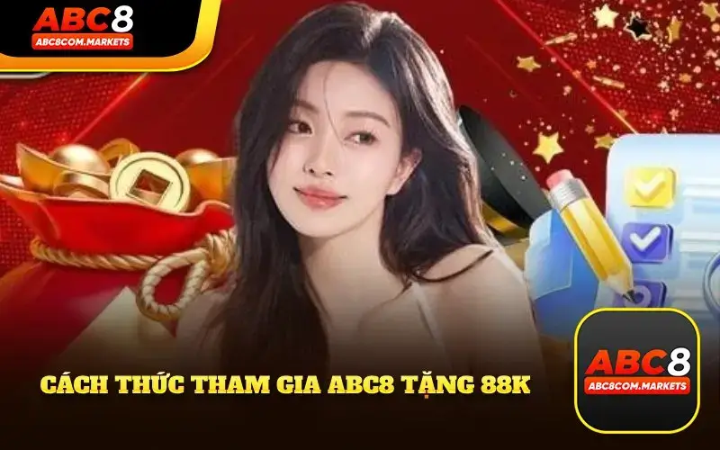 Cách Thức Nhận 88K Từ Abc8