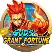 GODS GRANT FORTUNE
