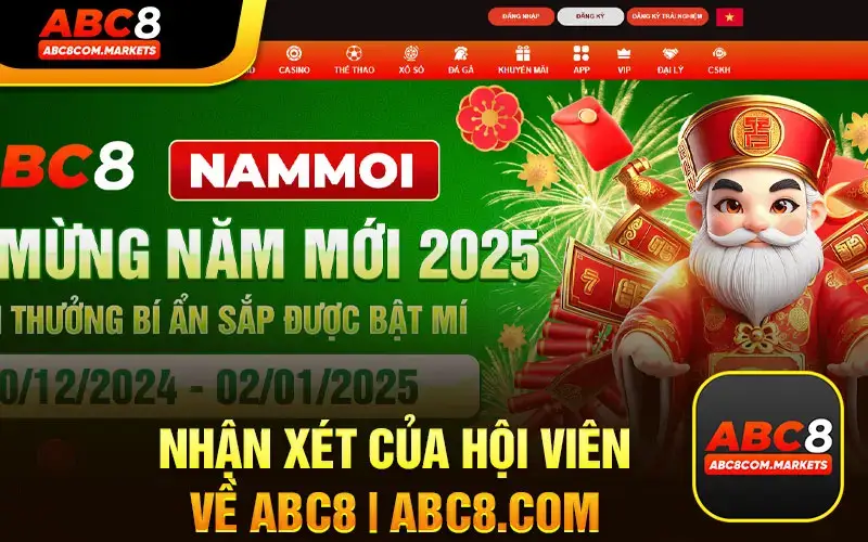Nhận Xét Của Hội Viên Khi Trải Nghiệm Nhà Cái ABC8