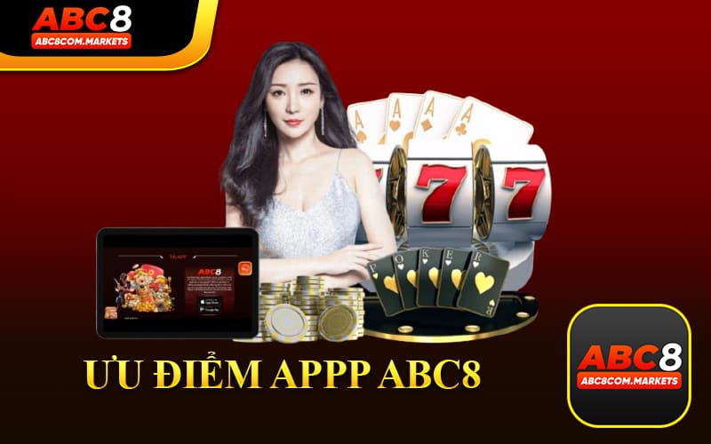 Tải app ABC8 trải nghiệm không giới hạn